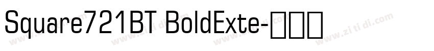 Square721BT BoldExte字体转换 Square721BT BoldExte字体转换